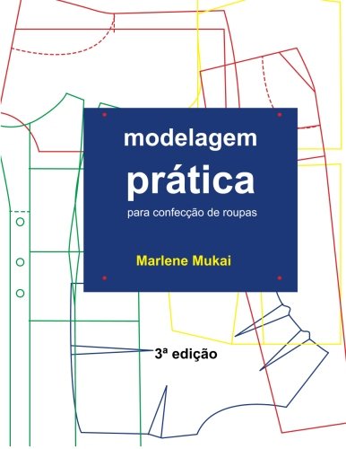 Modelagem Pratica para Confeccao de Roupas