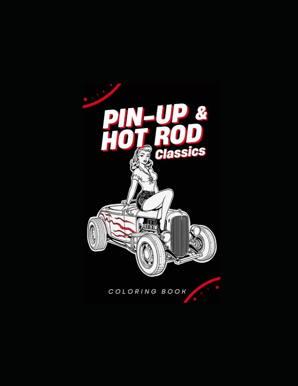Hot rod and pin up coloring book