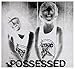 Possessed