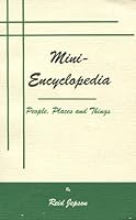 Mini-Encyclopedia: People, Places and Things 0939497603 Book Cover