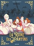 La reine des pantins...