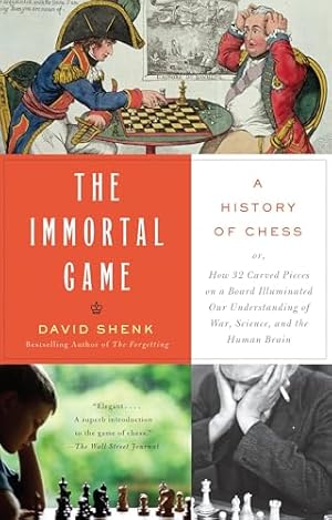 Book cover The Immortal Game: A History of Chess