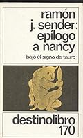 Epilogo a Nancy: (bajo el signo de Tauro) (Coleccion Destinolibro) 8423311902 Book Cover