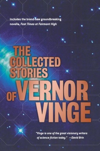 The Collected Stories of Vernor Vinge
