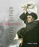 Martin Luther - Lebensspuren - Jutta Krauß 