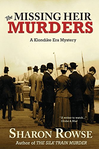 The Missing Heir Murders: A Klondike Era Myster... 098792365X Book Cover