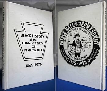 PENNSYLVANIA NEGRO BUSINESS DIRECTORY, 1910: INDUSTRIAL AND MATERIAL GROWTH OF THE NEGROES OF PENNSYLVANIA (SIGNED COPY) Black History of the Commonwealth of Pennsylvania 1865-1976