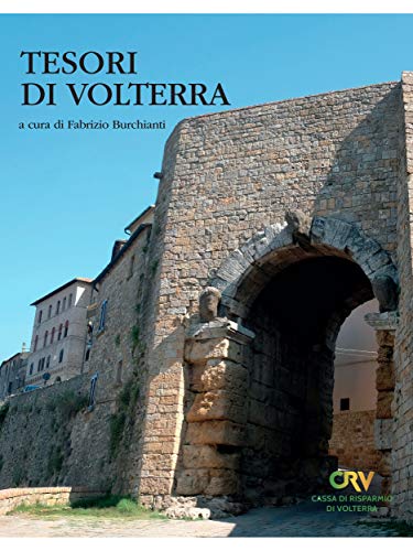 Tesori di Volterra (Arte) livre italie culture guide patrimoine toscan beaux arts - 2