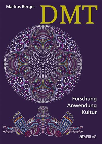 DMT: Forschung, Anwendung, Kultur