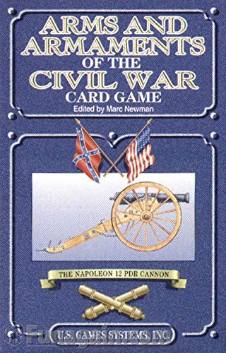 Arms and Armaments of the Civil War Card Game