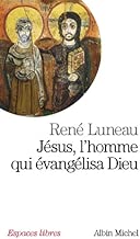 Download Jésus, l'homme qui évangélisa Dieu (Espaces libres t. 205) PDF