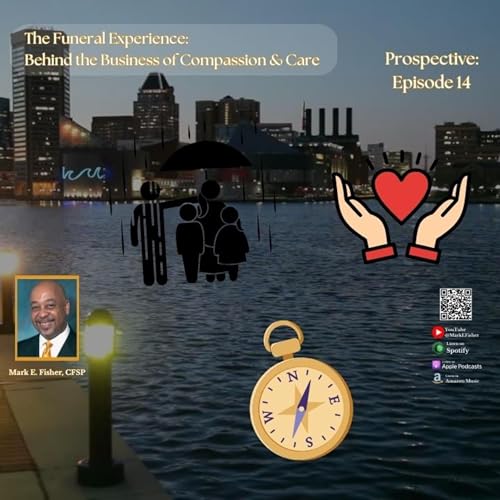 The Funeral Experience: Behind the Business of Compassion and Care cover art