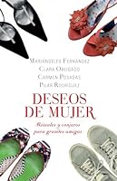 Deseos de mujer/ Wishes of Women 8401336759 Book Cover