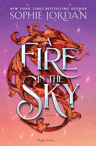 A Fire in the Sky: A Forbidden Marriage, Hidden Secrets, and a Kingdom on the Brink, Get Lost in this Gripping Romantasy