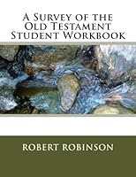 A Survey of the Old Testament Student Workbook 1484046560 Book Cover
