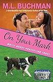 On Your Mark (White House Protection Force) (Volume 2)