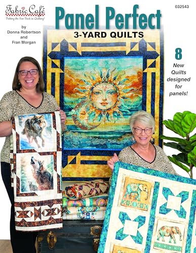 Fabric Cafe Panel Perfect 3-Yard Quilts Book – 8...