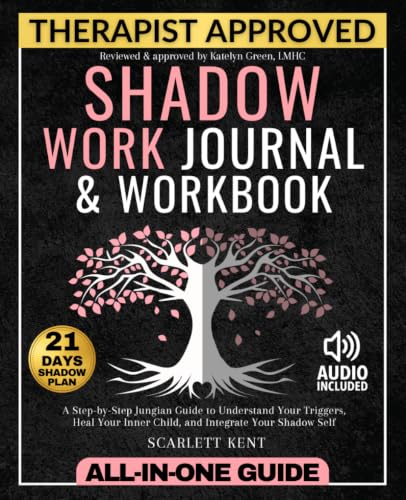 Shadow Work Journal and Workbook - 2 in 1: A...