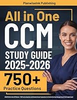 CCM Study Guide: UPDATED All-in-One CCM Review + 750 Practice Questions with Detailed Answer Explanations for the Certified Case Manager Exam (5 Full-Length Tests) 1967502226 Book Cover