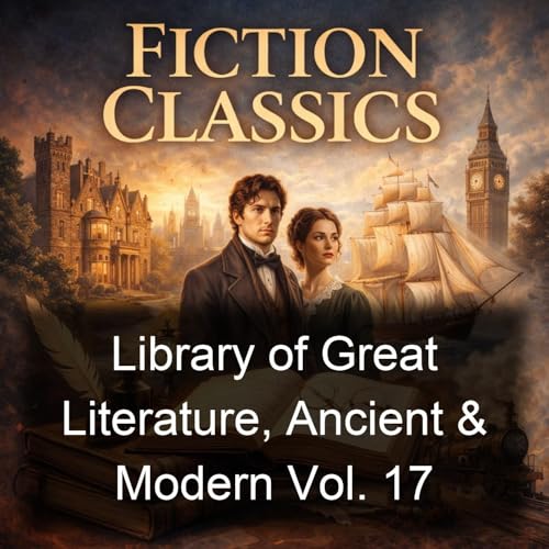Library of Great Literature, Ancient & Modern Vol. 17 cover art