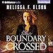Boundary Crossed: An Old World Novel, Book 1