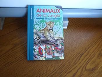Paperback ANIMAUX DE LA JUNGLE [French] Book