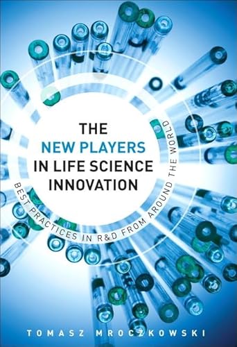 New Players in Life Science Innovation: The Best Practices in R&D from Around the World