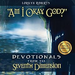 Am I Okay, God? Audiolibro Por Lorilyn Roberts arte de portada