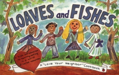 Loaves and Fishes Loaves and Fishes