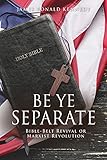  Be Ye Separate: Bible-Belt Revival or Marxist Revolution