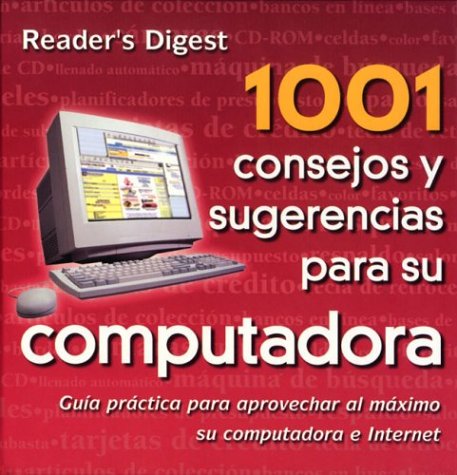 1001 Consejos y Sugerencias Para Computador (Sp... [Spanish] 9685460124 Book Cover