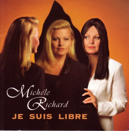 Je Suis Libre [Audio CD] Michele Richard