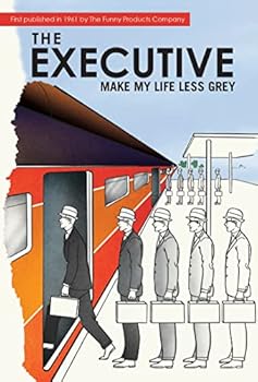 Hardcover The Executive: Make My Life Less Grey Book