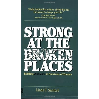 Strong in the Broken Places