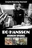  Bo Hansson: Complete Recordings Illustrated (Essential Discographies Book 115) (English Edition)
