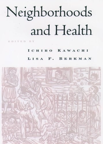 Neighborhoods and Health (Medicine)