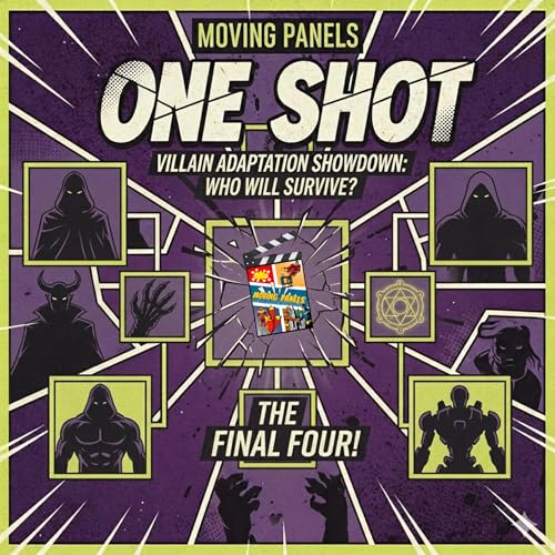 One Shot: Best Adapted Villain Finals!!!