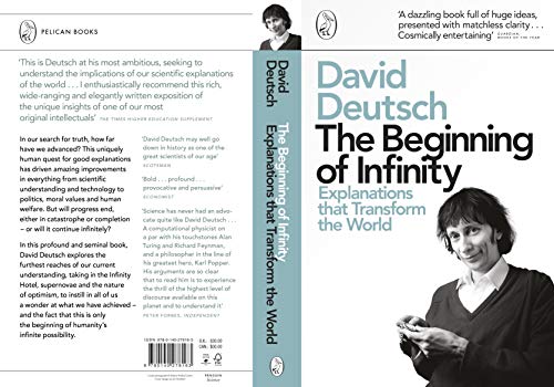 The Beginning of Infinity: Explanations that Transform The World
