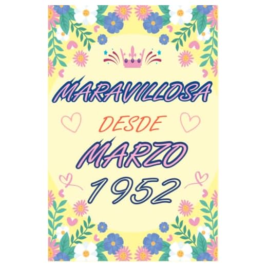 CUADERNO, MARAVILLOSA DESDE MARZO 1952: Regalo de 71 cumpleaños para mujeres y hombres, ideas de 71 cumpleaños... un cumpleaños... divertido, cuaderno ... regalo de 71 cumpleaños para él/ella.