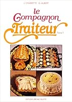 Compagnon traiteur, tome 1 286547013X Book Cover