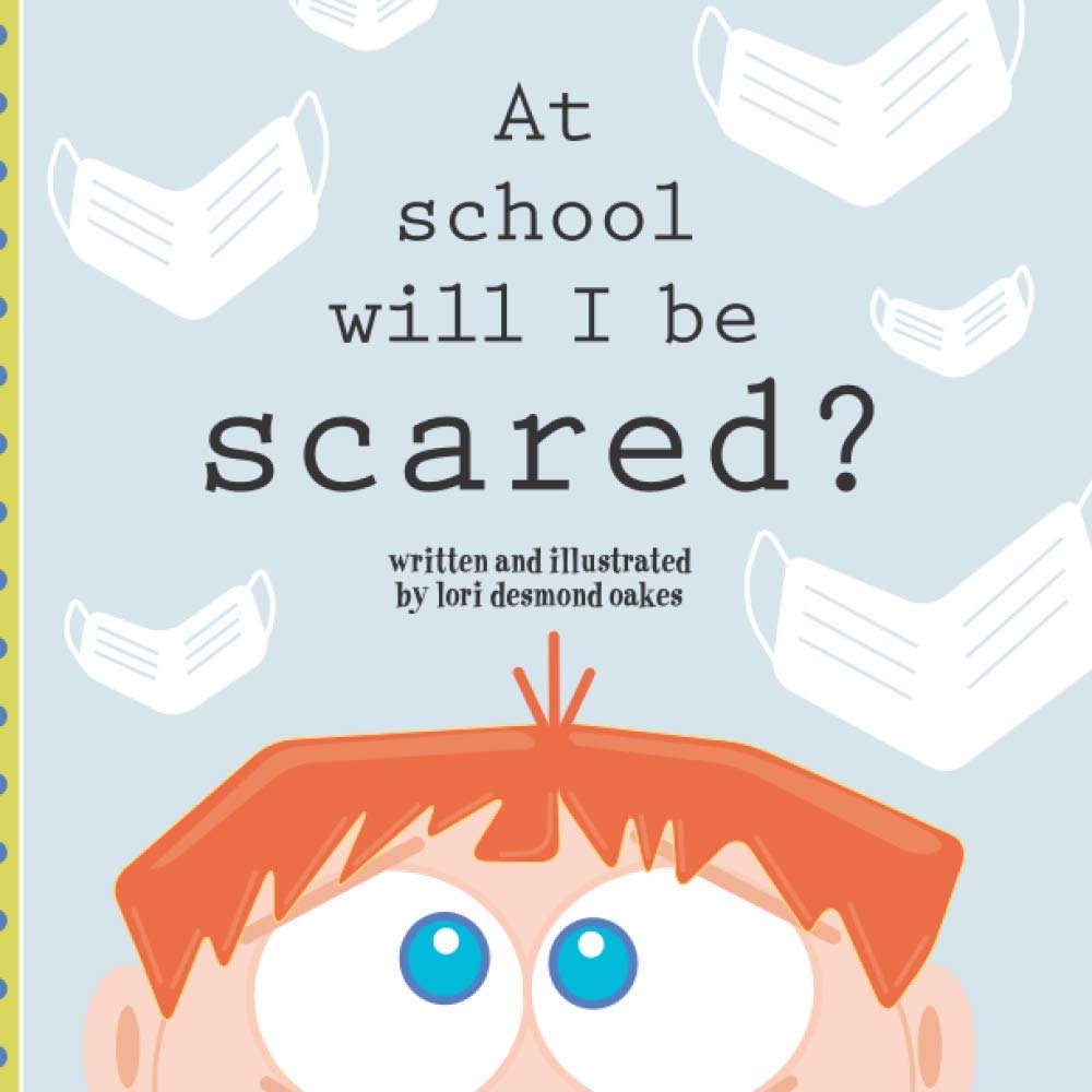 At School will I be Scared