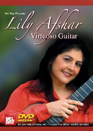 Virtuoso Guitar Lily Afshar recueil prestigieux guitare classique solo