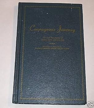 Hardcover Courageous Journey: The Civil War Journal of Laetitia Lafon Ashmore Nutt Book