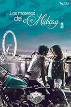 Los moteros del MidWay, 2: 10 (Jera Romance)