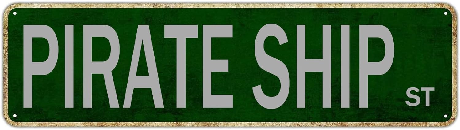 Peiyeety A009 Vintage Metal Tin Sign Decorative Wall Art Pirate Ship St Themed Street Sign, Rustic Style, Durable Waterproof Rustproof, For Home, Nautical Decor, Man Cave, Easy To Mount, 4X16 Inch