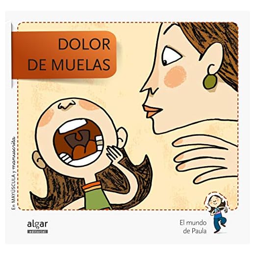 Dolor De Muelas - Edición En Doble Grafía: 2 (El mundo de Paula)