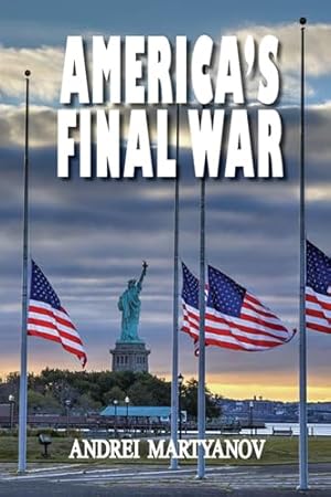 America's Final War