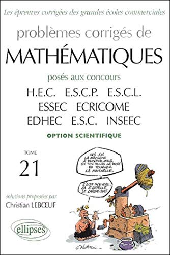 Télécharger Problèmes corrigés de mathématiques posés aux concours des grandes écoles commerciales, option Gratuit