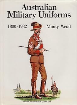 Hardcover Australian military uniforms, 1800-1982 Book