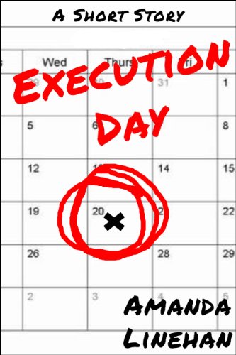 Execution Day: A Short Story